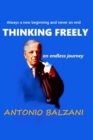 Image for Thinking Freely : an endless journey