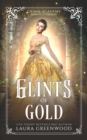 Image for Glints Of Gold : A Fairy Tale Retelling Of Rumpelstiltskin
