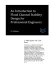 Image for An Introduction to Flood Channel Stability Design for Professional Engineers
