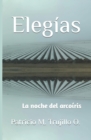 Image for Elegias : La noche del arcoiris
