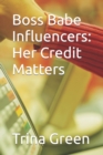 Image for Boss Babe Influencers : Her Credit Matters