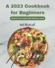 Image for A 2023 Cookbook for Beginners