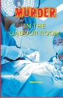 Image for Murder in the Labour Room