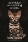 Image for care guide and training of cats : gift for cat lovers. Manual for cat owners or for veterinary use