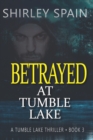 Image for Betrayed at Tumble Lake