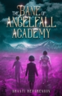 Image for The Bane of Angelfall Academy