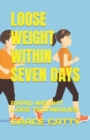Image for Loose Weight Within Seven Days