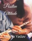 Image for Positive Attitude : Teenager Book