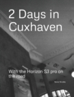 Image for 2 Days in Cuxhaven : With the Horizon S3 pro on the road