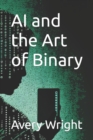 Image for AI and the Art of Binary