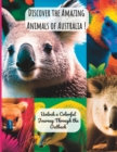 Image for Discover the Amazing Animals of Australia !