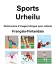 Image for Francais-Finlandais Sports / Urheilu Dictionnaire d&#39;images bilingue pour enfants