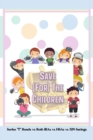 Image for Save (for) the Children : Series &quot;I&quot; Bonds vs Roth IRAs vs HSAs vs 529 Savings