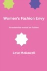 Image for Women&#39;s Fashion Envy : An extensive manual on fashion