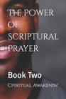 Image for The Power of Scriptural Prayer : Book Two