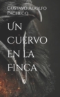 Image for Un Cuervo en la Finca