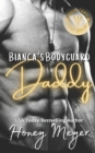 Image for Bianca&#39;s Bodyguard Daddy