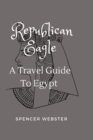 Image for Republican Eagle : A Travel Guide To Egypt