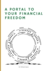 Image for A Portal to Your Financial Freedom