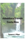 Image for Adventure Travels : Costa Rica