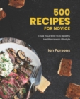 Image for 500 Recipes for Novice
