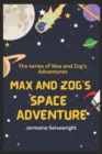 Image for Max and Zog&#39;s Space Adventure