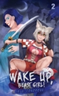 Image for Wake Up, Beast Girl : In The Depths of Darkness (Light Novel) Vol. 2