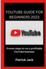 Image for Youtube Guide for Beginners 2023