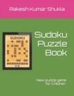 Image for Sudoku Puzzle Book : New puzzle game book for children