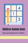Image for Children Sudoku Book : New puzzle games for children