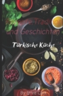 Image for Turkische Kuche : Rezepte, Traditionen und Geschichten