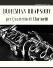 Image for Bohemian Rhapsody per Quartetto di Clarinetti