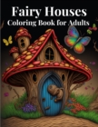 Image for Fairy Houses Coloring Book for Adults