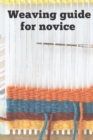Image for Weaving Guide for Novice.