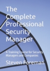 Image for The Complete Professional Security Manager