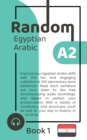 Image for Random Egyptian Arabic A2 (Book 1)