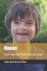Image for Manuel : A Un Hijo con Sindrome de Down