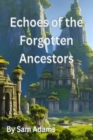 Image for Echoes of the Forgotten Ancestors