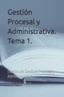 Image for Gesti?n Procesal y Administrativa. Tema 1.