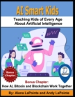 Image for AI Smart Kids : Teaching Kids of Every Age About Artificial Intelligence