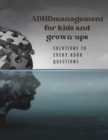 Image for ADHDmanagement for kids and grown-ups