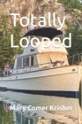 Image for Totally Looped