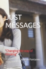 Image for Just Messages : Changing the way of thinking