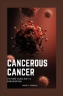 Image for Cancerous Cancer