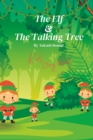 Image for The Elf &amp; The Talking Tree