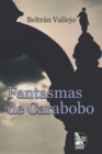 Image for Fantasmas de Carabobo