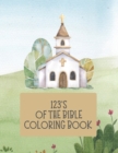 Image for 123&#39;s of the Bible Coloring Book