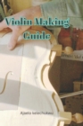 Image for Violin Making Guide