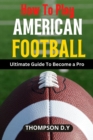 Image for How to Play American Football