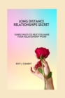 Image for Long distance relationships secret : simple ways to help you make your relationship work